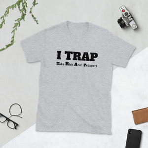 Trap Short-Sleeve Unisex T-Shirt